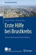 Cover-Bild zum Titel 'Erste Hilfe bei Brustkrebs' von 'Florian Schütz, Christof Sohn'