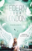 Cover-Bild zum Titel 'Federn über London 4' von 'Sabine Schulter'