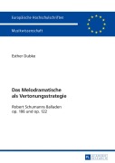Das Melodramatische als Vertonungsstrategie - Esther Dubke