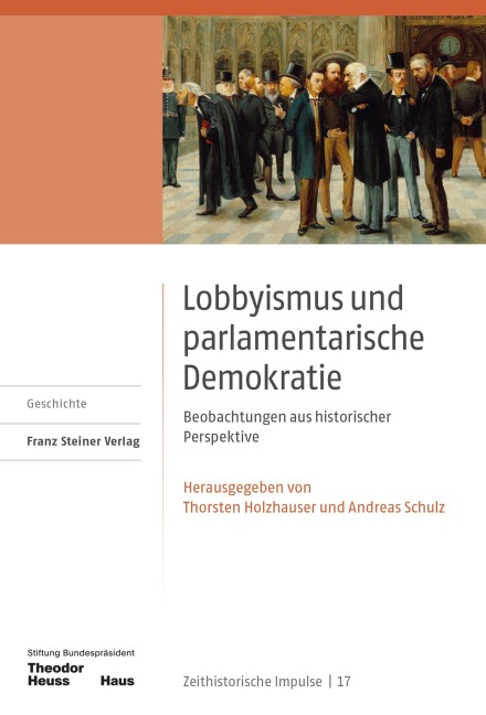 Lobbyismus und parlamentarische Demokratie - 