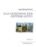 Cover-Bild zum Titel 'Das Geheimnis der Kipperkarten' von 'Ingo Michael Simon'
