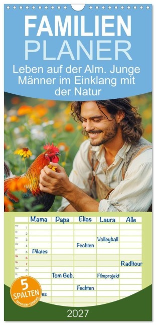 Familienplaner 2027 - Leben auf der Alm. Junge Männer im Einklang mit der Natur mit 5 Spalten (Wandkalender, 21 x 45 cm) CALVENDO - Rose Hurley