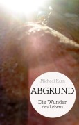 Cover-Bild zum Titel 'Abgrund' von 'Michael Kern'