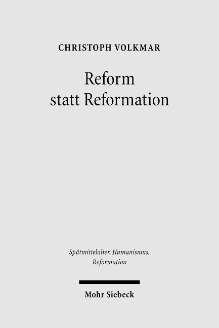 Reform statt Reformation - Christoph Volkmar