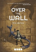 Over the Wall - Peter Wartman