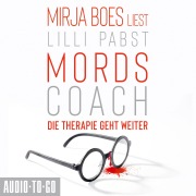 Cover-Bild zum Titel 'Mordscoach - Die Therapie geht weiter' von 'Lilli Pabst'