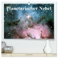 Planetarischer Nebel (hochwertiger Premium Wandkalender 2025 DIN A2 quer), Kunstdruck in Hochglanz - Elisabeth Stanzer