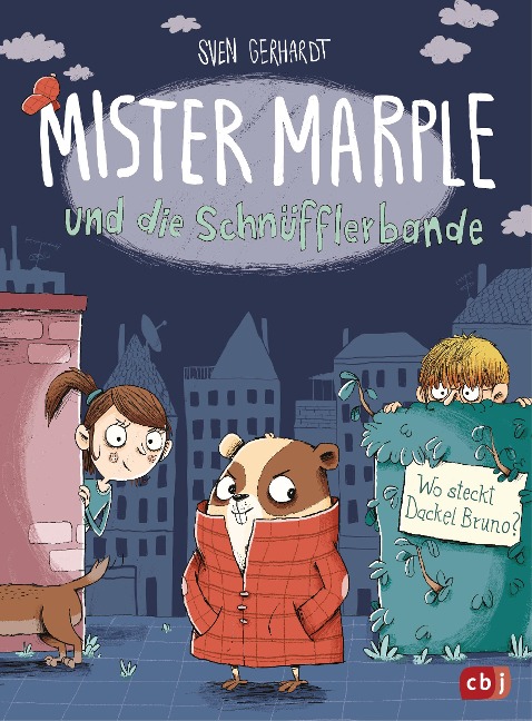 Mister Marple und die Schnüfflerbande - Wo steckt Dackel Bruno? - Sven Gerhardt