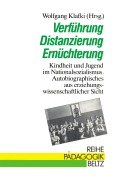 Cover-Bild zum Titel 'Verführung, Distanzierung, Ernüchterung' von 'Wolfgang Klafki'