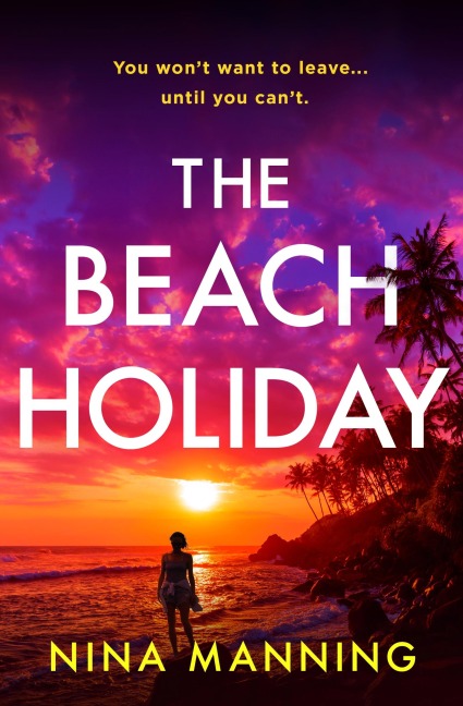The Beach Holiday - Nina Manning