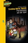 Cover-Bild zum Titel 'Tracking Horse Thieves - Pferdedieben auf der Spur' von 'Annette Weber'