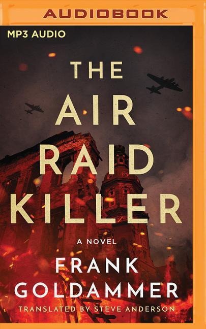 The Air Raid Killer - Frank Goldammer