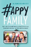 Happy Family - Bianca Kellner-Zotz