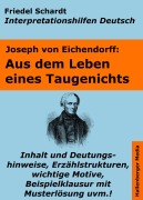 Cover-Bild zum Titel 'Aus dem Leben eines Taugenichts - Lektürehilfe und Interpretationshilfe. Interpretationen und Vorbereitungen für den Deutschunterricht.' von 'Friedel Schardt'