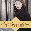 Cover-Bild zum Titel 'For Such a Time Lib/E' von 'Kate Breslin'