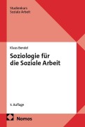 Cover-Bild zum Titel 'Soziologie für die Soziale Arbeit' von 'Klaus Bendel'