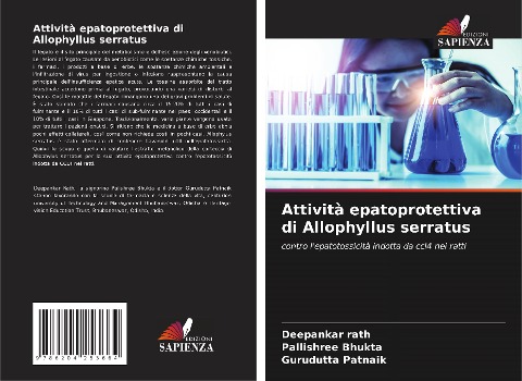 Attività epatoprotettiva di Allophyllus serratus - Deepankar Rath, Pallishree Bhukta, Gurudutta Patnaik