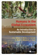 Cover-Bild zum Titel 'Humans in the Global Ecosystem' von 'Pierre L. Ibisch, Heike Molitor, Alexander Conrad, Heike Walk, Vanja Mihotovic'