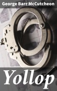 Cover-Bild zum Titel 'Yollop' von 'George Barr Mccutcheon'
