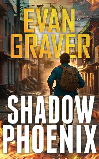 Shadow Phoenix (A John Phoenix Thriller, #6) - Evan Graver