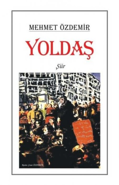 Yoldas - Mehmet Özdemir