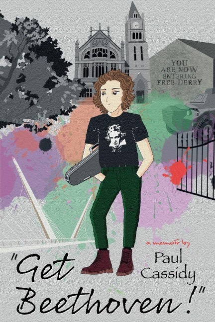 "Get Beethoven!" - Paul Cassidy