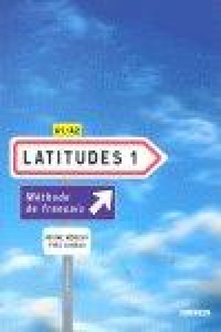 Latitudes 1 A1/A2 Livre élève mit Einleger und CDs - Yves Loiseau, Regine Merieux