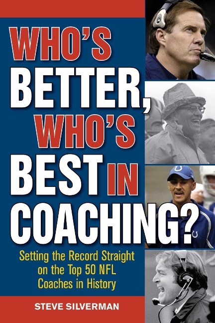Who's Better, Who's Best in Coaching? - Steve Silverman