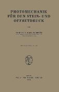 Cover-Bild zum Titel 'Photomechanik für den Stein- und Offsetdruck' von 'Karl H. Broum'