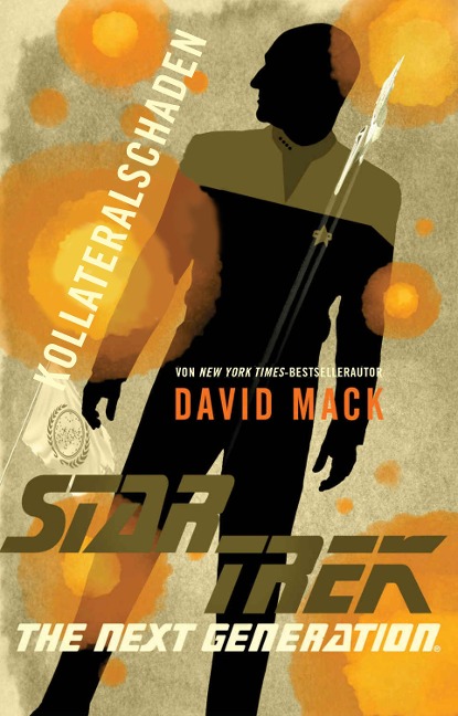 Star Trek - The Next Generation: Kollateralschaden - David Mack