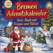 Cover-Bild zum Titel 'Bremen-Adventskalender: Quiz-Buch mit Fragen und Rätsel' von 'Schlauvento Interactive'