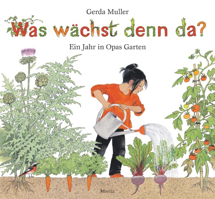 Was wächst denn da? - Gerda Muller