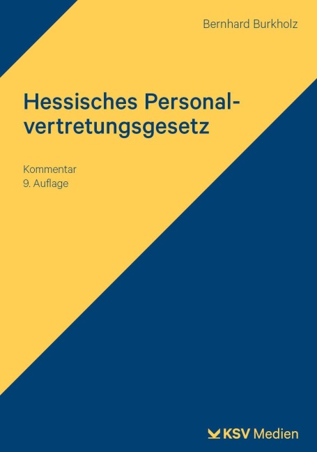 Hessisches Personalvertretungsgesetz - Bernhard Burkholz