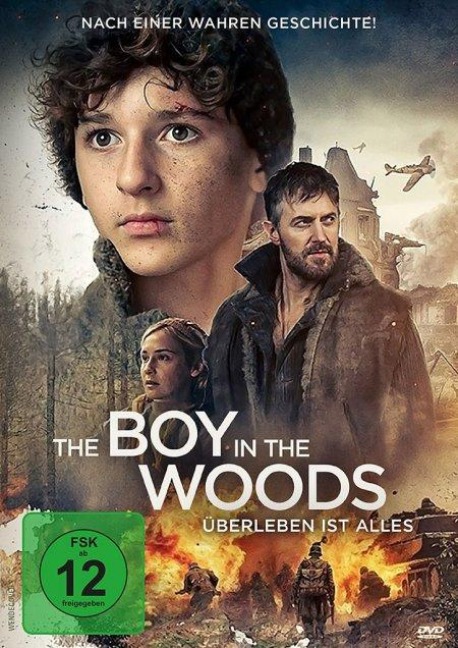 The Boy in the Woods - Überleben ist alles - Rebecca Snow, Julia Kent