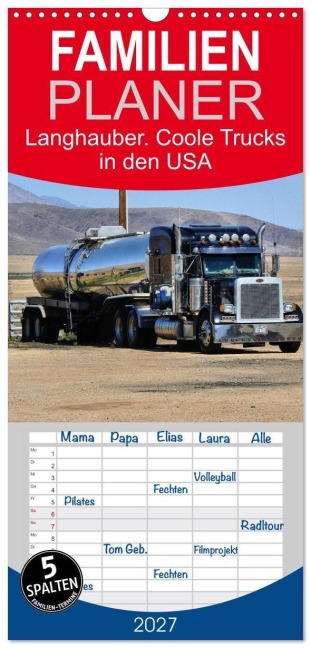 Familienplaner 2027 - Langhauber. Coole Trucks in den USA mit 5 Spalten (Wandkalender, 21 x 45 cm) CALVENDO - Rose Hurley