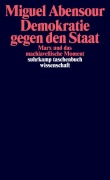 Cover-Bild zum Titel 'Demokratie gegen den Staat' von 'Miguel Abensour'