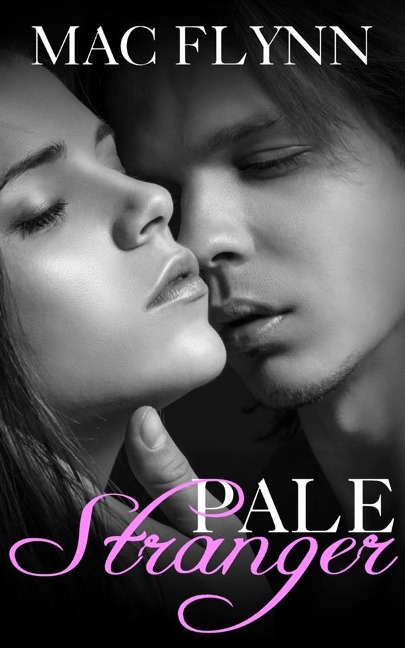 Pale Stranger: Pale Series, Book 1 - Mac Flynn