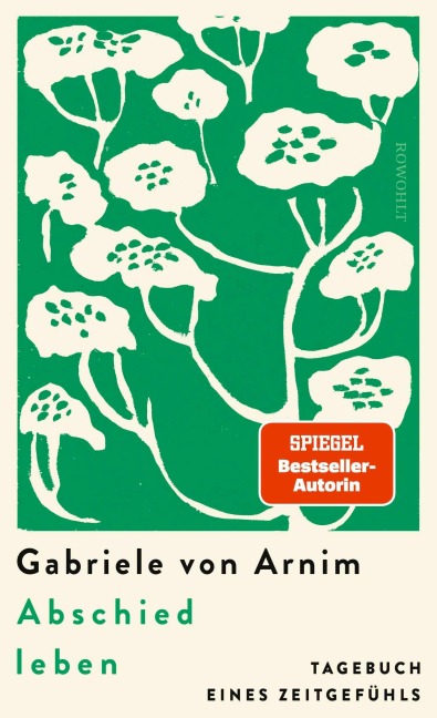 Abschied leben - Gabriele von Arnim