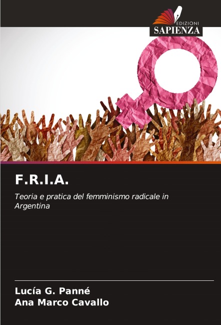 F.R.I.A. - Lucía G. Panné, Ana Marco Cavallo