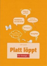 Platt löppt - Für Einsteiger 2 - Edith Sassen