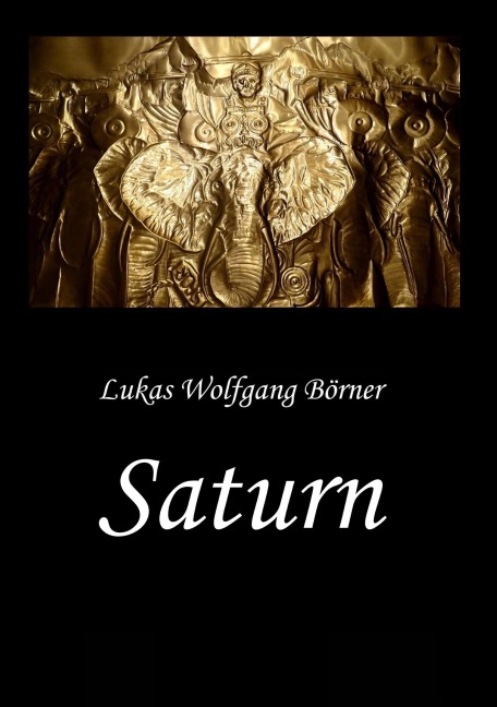 Saturn - Die Wahrheit über Hannibal Barkas - Lukas Wolfgang Börner