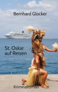 Cover-Bild zum Titel 'St. Oskar auf Reisen' von 'Bernhard Glocker'