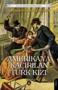 Cover-Bild zum Titel 'Amerikaya Kacirilan Türk Kizi' von 'Iskender Fahrettin Sertelli'