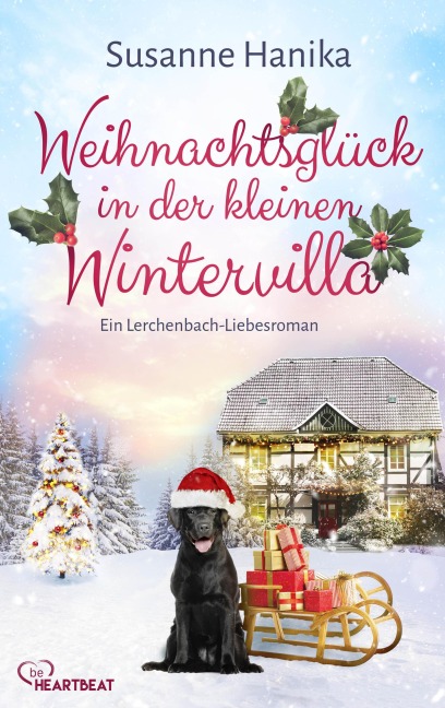 Weihnachtsglück in der kleinen Wintervilla - Susanne Hanika
