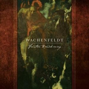 Faustian Reawakening - Wachenfeldt