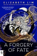 Cover-Bild zum Titel 'A Forgery of Fate' von 'Elizabeth Lim'