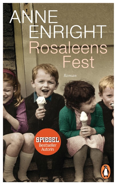 Rosaleens Fest - Anne Enright