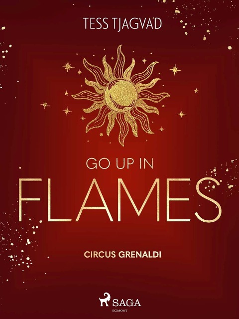 Go up in Flames - Tess Tjagvad