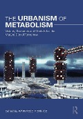 Cover-Bild zum Titel 'The Urbanism of Metabolism' von ''