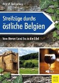 Streifzüge durchs östliche Belgien - Archi W. Bechlenberg